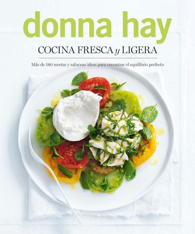 Cover for Donna Hay · Cocina fresca y ligera (Book) [1.a edición. edition] (2018)