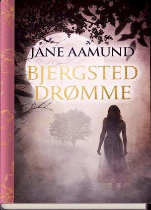 Cover for Jane Aamund · Bjergsted drømme (Innbunden bok) [1. utgave] (2020)