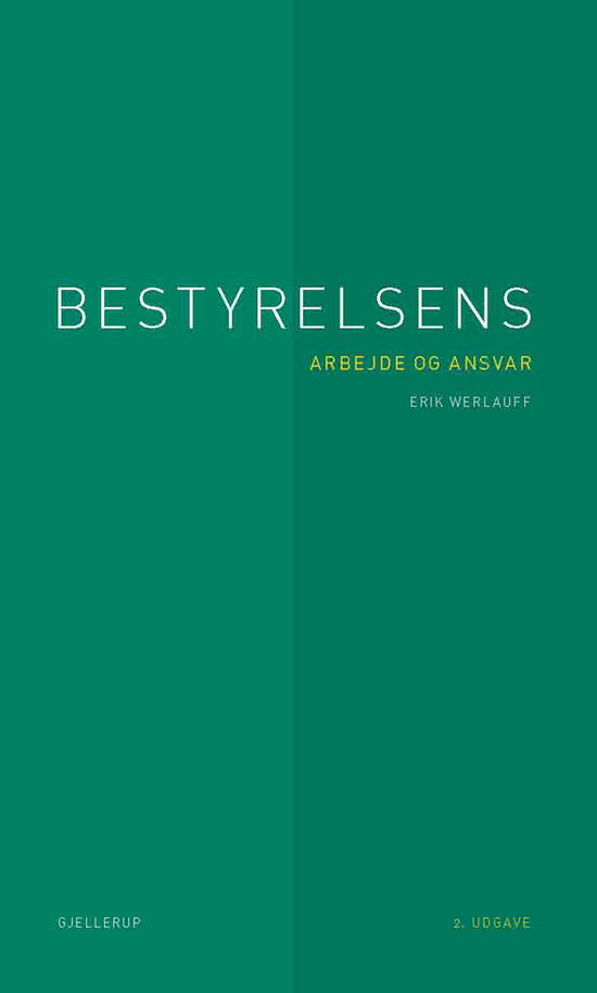 Cover for Erik Werlauff · Bestyrelsens arbejde og ansvar (Bound Book) [2nd edition] [Indbundet] (2010)