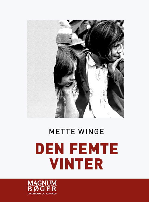 Cover for Mette Winge · Den femte vinter (Storskrift) (Bound Book) [3rd edition] (2020)