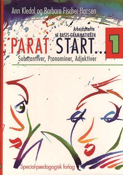 Cover for Barbara Fischer-Hansen; Ann Kledal · Basisgrammatikken: Parat start 1. Substantiver, pronominer, adjektiver (Bok) [1. utgave] (2000)
