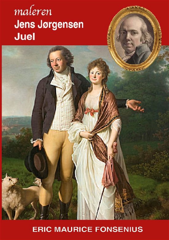 Cover for Eric Maurice Fonsenius · Jens Jørgensen Juel (Paperback Bog) [1. udgave] (2023)