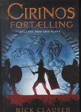 Cover for Nick Clausen · Cirinos fortælling (Gebundesens Buch) [1. Ausgabe] [Indbundet] (2014)