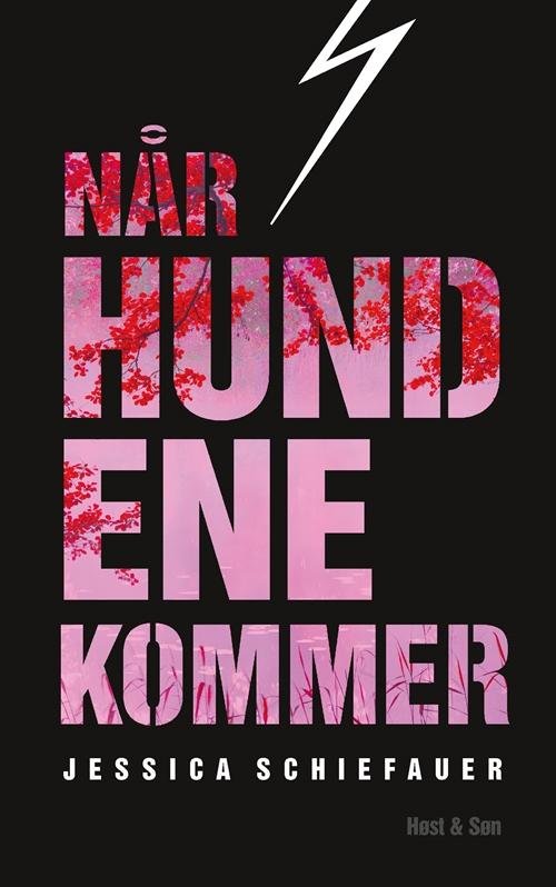 Cover for Jessica Schiefauer · Når hundene kommer (Sewn Spine Book) [1.º edición] (2016)