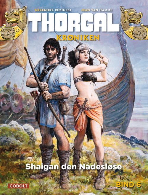 Cover for Jean Van Hamme · Thorgal: Thorgalkrøniken 6: Shaigan den Nådesløse (Innbunden bok) [1. utgave] (2018)