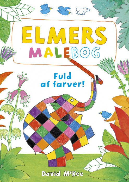 Cover for David McKee · Elmer: Elmers malebog (Paperback Bog) [1. udgave] (2018)