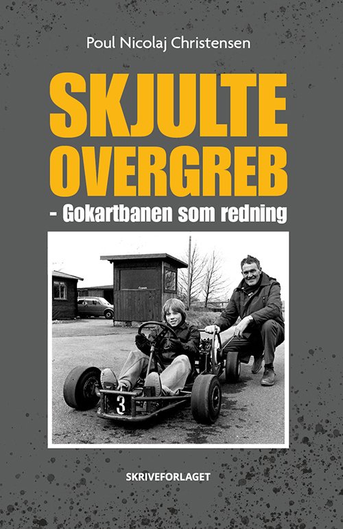 Cover for Poul Nicolaj Christensen · Skjulte overgreb (Sewn Spine Book) [1.º edición] (2023)