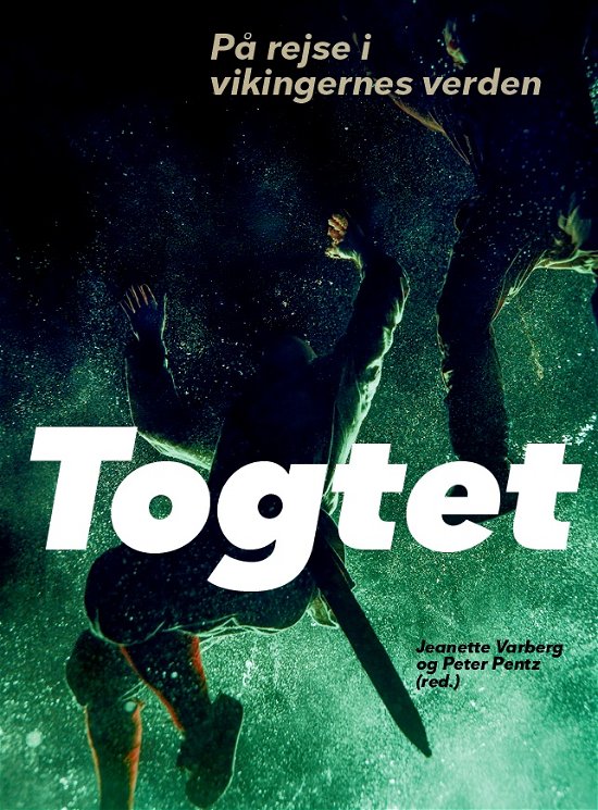 Cover for Jeanette Varberg og Peter Pentz (red.) · Togtet (Heftet bok) [1. utgave] (2021)