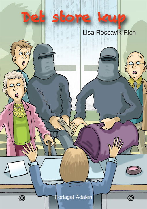 Cover for Lisa Rossavik Rich · Det store kup (Paperback Book) [0th edition] (2012)