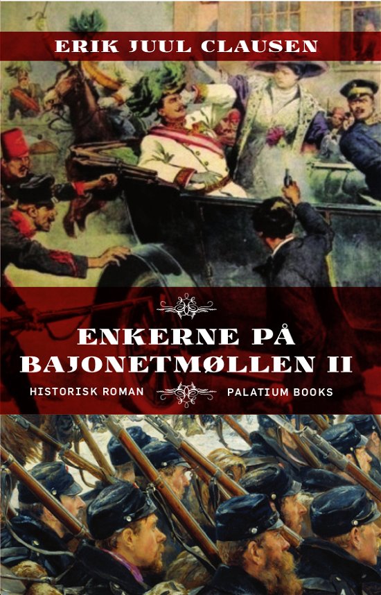 Cover for Erik Juul Clausen · Enkerne på Bajonetmøllen II (Heftet bok) [1. utgave] (2017)