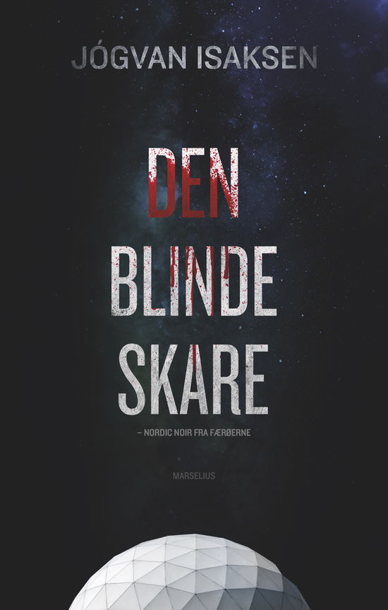 Cover for Jógvan Isaksen · Den blinde skare (Sewn Spine Book) [1º edição] (2018)