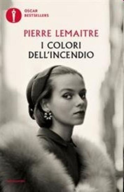 Cover for Pierre Lemaitre · I Colori Dell'incendio (Buch)