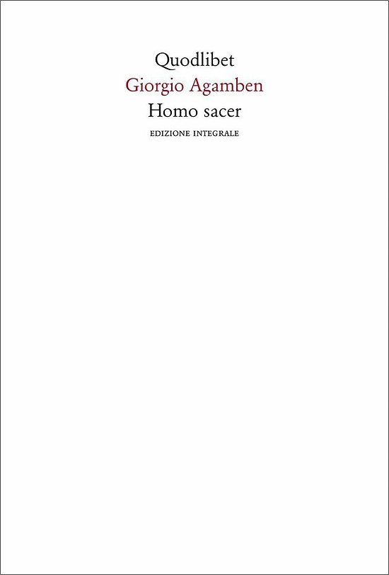 Homo Sacer. Ediz. Integrale - Giorgio Agamben - Bøger -  - 9788822905185 - 
