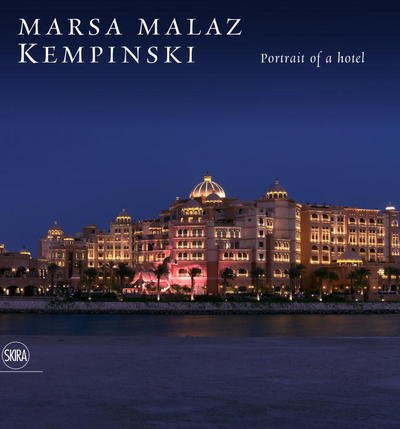 Cover for Eugenio Alberti Schatz · Marsa Malaz Kempinski: Precious Jewel on the Sea (Gebundenes Buch) (2018)