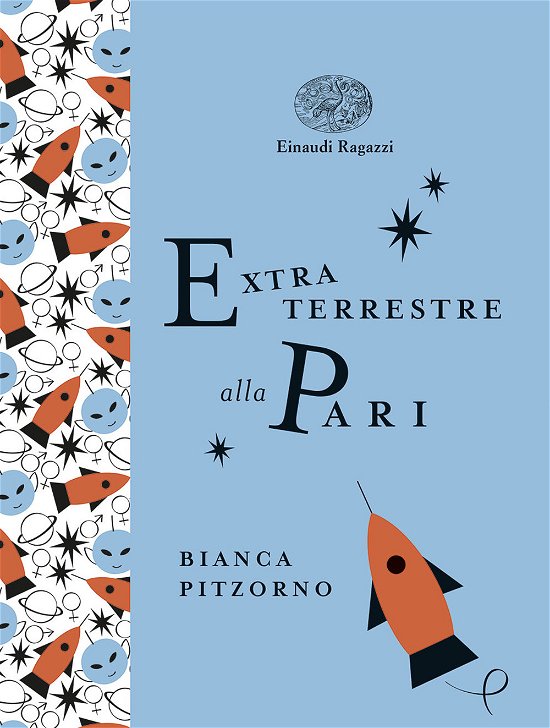 Cover for Bianca Pitzorno · Extraterrestre Alla Pari. Ediz. A Colori. Ediz. Deluxe (Book)