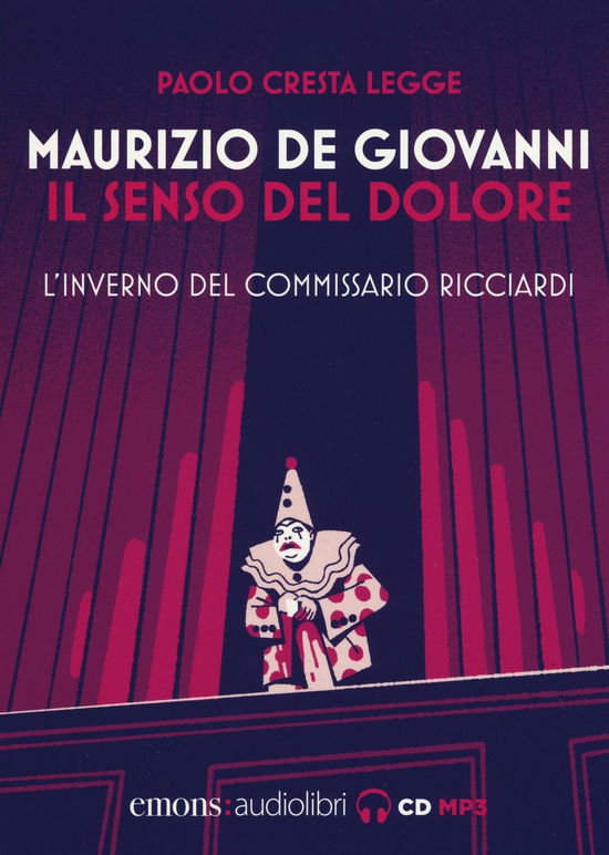 Il Senso Del Dolore. L'inverno Del Commissario Ricciardi Letto Da Paolo Cresta. Audiolibro - Maurizio De Giovanni - Musiikki -  - 9788869861185 - 