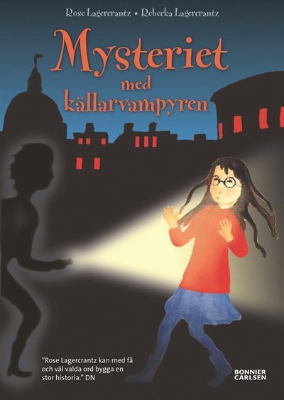 Humlanmysterierna: Mysteriet med källarvampyren - Rose Lagercrantz - Bøger - Bonnier Carlsen - 9789163890185 - 23. december 2015