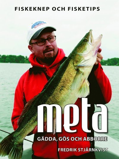 Cover for Fredrik Stjärnkvist · Meta : gädda, gös och abborre (Buch) (2009)