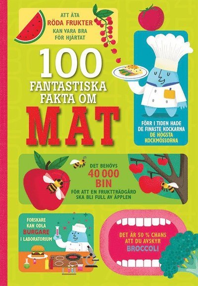 Cover for Sam Baer · 100 fantastiska fakta om mat (Innbunden bok) (2017)