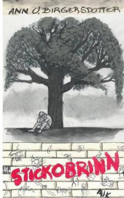Stickobrinn - Birgersdotter - Livros - BoD - 9789176997185 - 19 de janeiro de 2018
