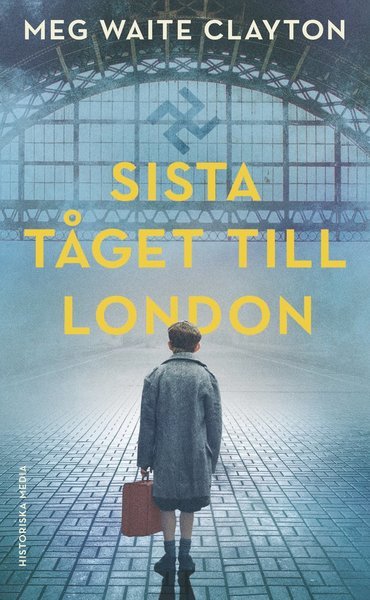 Cover for Meg Waite Clayton · Sista tåget till London (Paperback Book) (2021)
