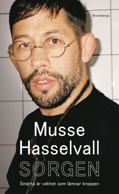 Cover for Musse Hasselvall · Sorgen (Paperback Book) (2021)
