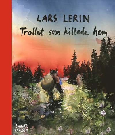 Cover for Lars Lerin · Trollet som hittade hem (N/A) (2024)