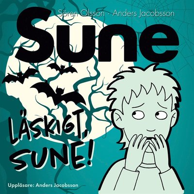 Cover for Sören Olsson · Sune: Läskigt Sune! (Audiobook (MP3)) (2016)