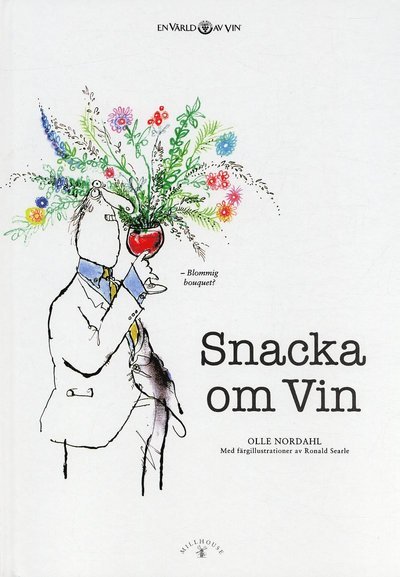 Cover for Olle Nordahl · En Värld av Vin: Snacka om vin (Bound Book) (2004)