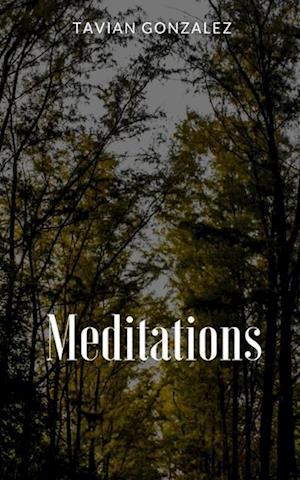 Cover for Tavian Gonzalez · Meditations (Paperback Book) (2023)