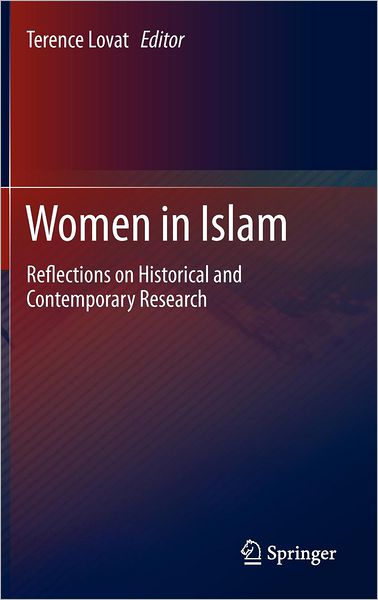 Cover for Terence Lovat · Women in Islam: Reflections on Historical and Contemporary Research (Inbunden Bok) [2012 edition] (2012)