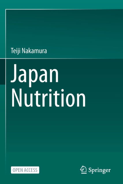 Cover for Teiji Nakamura · Japan Nutrition (Paperback Bog) [1st ed. 2022 edition] (2021)