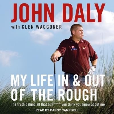 Cover for John Daly · My Life in and Out of the Rough (CD) (2020)