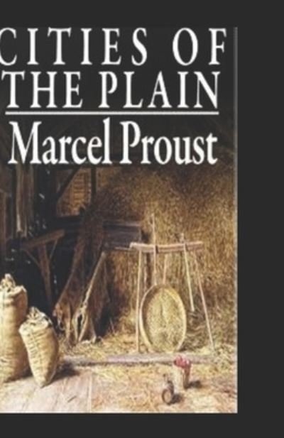 Cover for Marcel Proust · Cities of the Plain Annotated (Paperback Book) (2022)