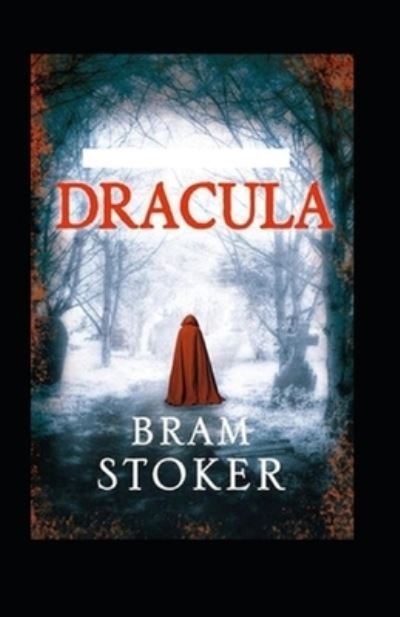 Cover for Bram Stoker · Dracula Bram Stoker (Paperback Book) [Illustrated edition] (2021)
