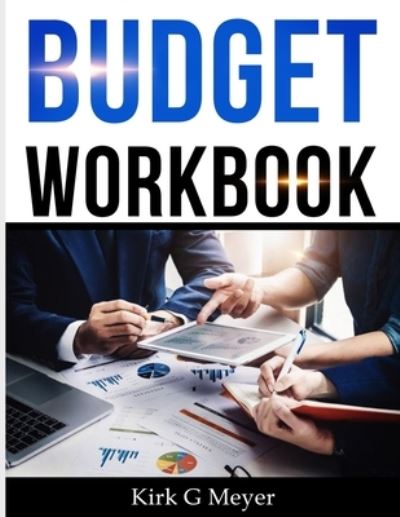 Cover for Kirk G Meyer · Budget Workbook (Paperback Book) (2020)