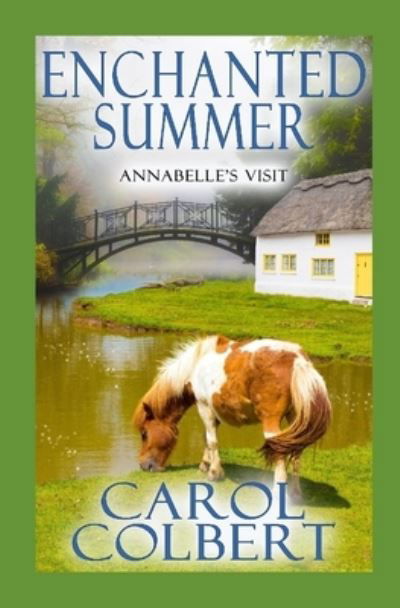 Cover for Carol Colbert · Enchanted Summer (Paperback Book) (2020)