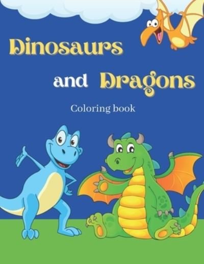 Cover for Zed Art · Dinosaurs And Dragons Coloring Book (Taschenbuch) (2020)