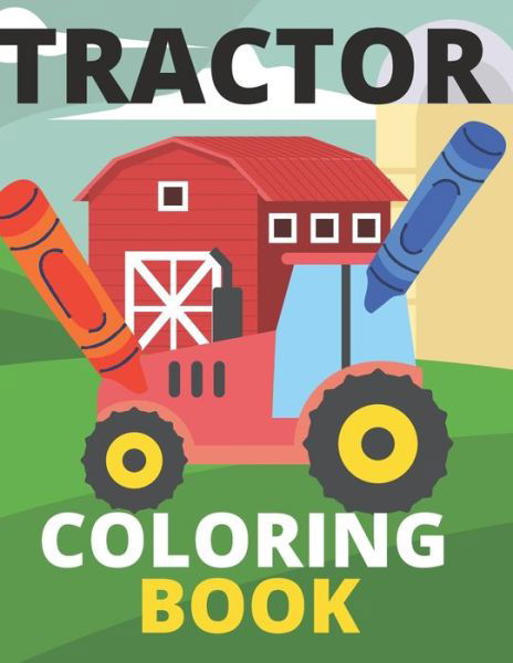 Cover for Positive Guest · Tractor Coloring Book (Paperback Book) (2020)