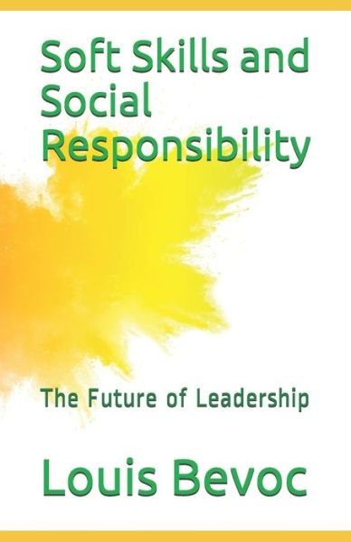 Cover for Louis Bevoc · Soft Skills and Social Responsibility (Paperback Book) (2020)