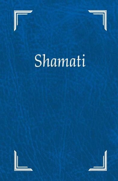 Cover for Yahuda Leib Ashlag · Shamati (He escuchado) (Taschenbuch) (2020)