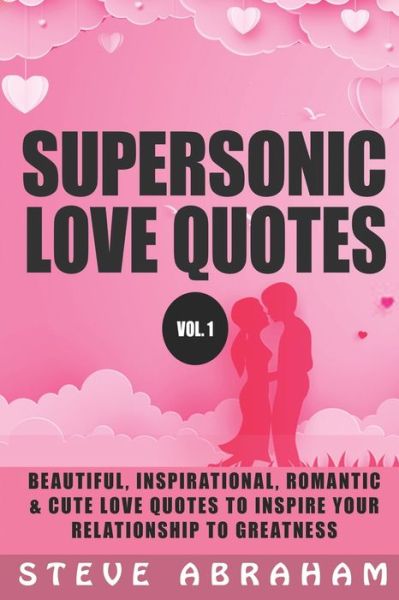 Cover for Steve Abraham · Supersonic Love Quotes (Paperback Book) (2020)