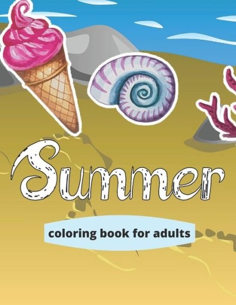 Cover for Drifi Summer · Summer Coloring Book for Adults (Taschenbuch) (2020)