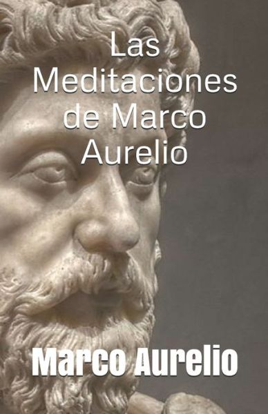 Cover for Marco Aurelio · Las meditaciones de Marco Aurelio (Paperback Book) (2020)