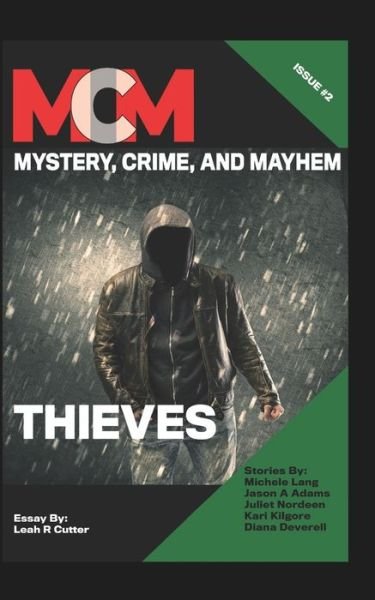 Thieves - Kari Kilgore - Bücher - Independently Published - 9798664243185 - 6. Juli 2020