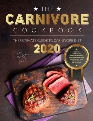 Cover for Tom Wilson · The Carnivore Cookbook (Paperback Book) (2020)