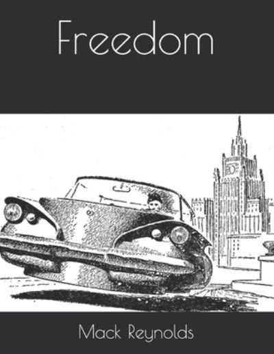 Cover for Mack Reynolds · Freedom (Paperback Book) (2021)