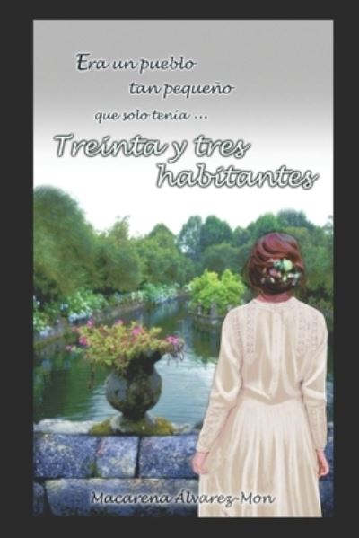 Cover for Macarena Alvarez-Mon · Era un pueblo tan pequeno que solo tenia treinta y tres habitantes (Paperback Book) (2021)