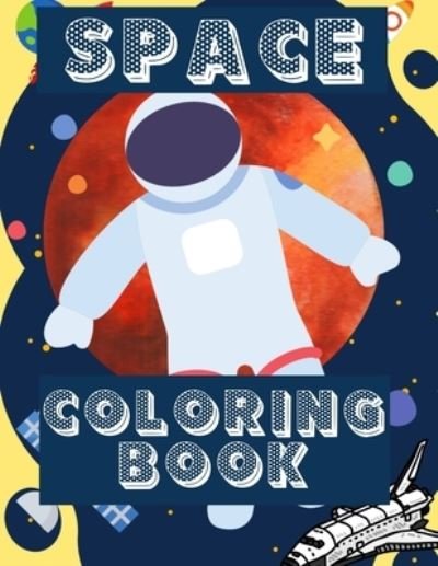 Cover for Drp Designs · Space Coloring Book (Taschenbuch) (2021)