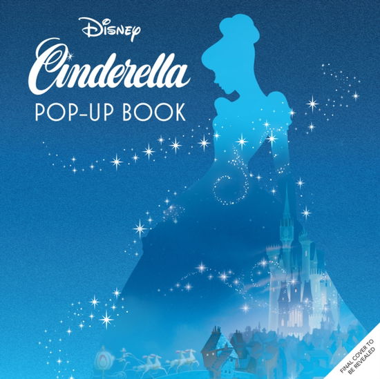 Cover for Matthew Reinhart · Disney: Cinderella Pop-Up Book - Disney Princess (Hardcover Book) (2025)